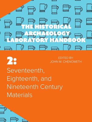 cover image of The Historical Archaeology Laboratory Handbook, Volume 2